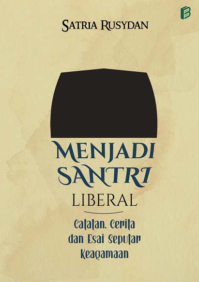 Menjadi Santri Liberal